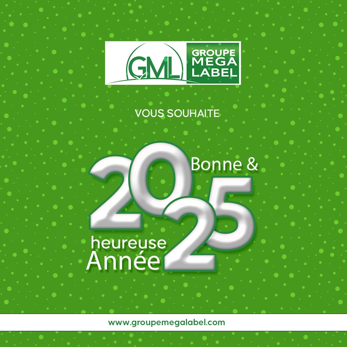 GROUPE MEGA LABEL VOUS SOUHAITE UNE HEUREUSE ANNEE 2025